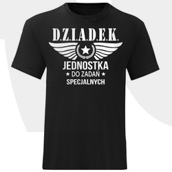 KOSZULKA MĘSKA DLA DZIADKA JEDNOSTKA DO ZADAŃ SPECJALNYCH