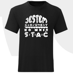 KOSZULKA MĘSKA JESTEM GRUBY BO MNIE STAĆ