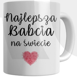 KUBEK Z NADRUKIEM NA DZIEŃ BABCI DLA BABCI PREZENT B3