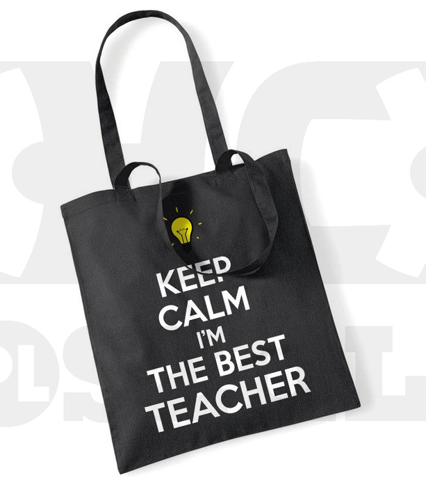 Torba Dzień Nauczyciela Keep Calm I’m The Best Teacher