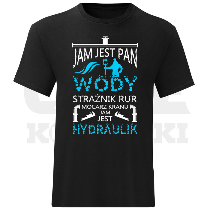 KOSZULKA MĘSKA DLA HYDRAULIKA JAM JEST HYDRAULIK