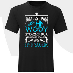 KOSZULKA MĘSKA DLA HYDRAULIKA JAM JEST HYDRAULIK